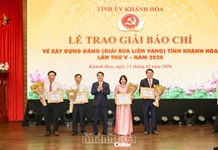 Giải báo chí về xây dựng Đảng tỉnh Khánh Hòa: Nơi hội tụ, kết tinh tâm huyết, trí tuệ, tư duy chính trị sắc bén, trách nhiệm xã hội, tình yêu quê hương, đất nước